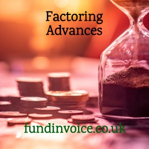 Factoring advances against customer invoices.