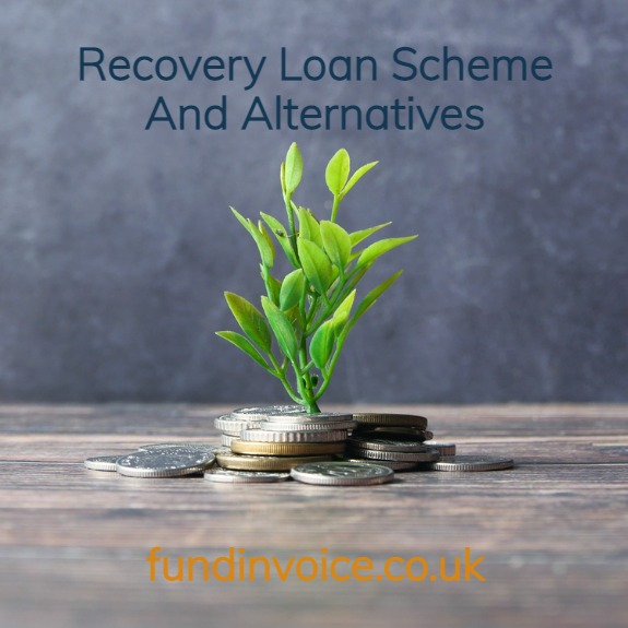 Recovery Loan Scheme RLS and alternatives for businesses that don't qualify or meet the criteria.