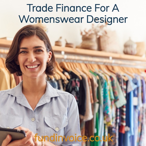 Trade Financing And Factoring For A Womenswear Designer 